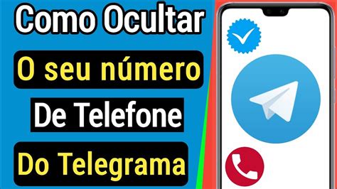 Como Ocultar Seu N Mero De Telefone Do Telegrama Ocultar