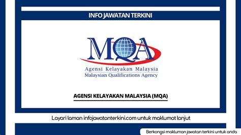 Agensi Kelayakan Malaysia MQA Info Jawatan Terkini Info Jawatan