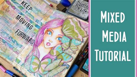 Mixed Media Art Journaling Tutorial