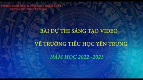 Truong Tieu Hoc Yen Trung Youtube