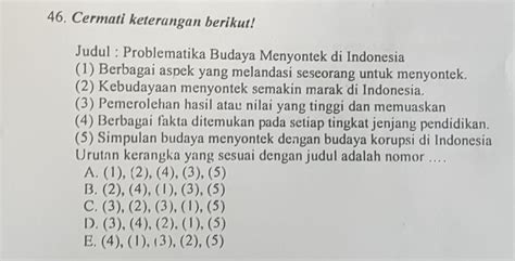 Solved 46 Cermati Keterangan Berikut Judul Problematika Budaya