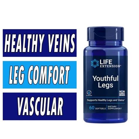 Youthful Legs | Life Extension | Healthy Legs & Veins