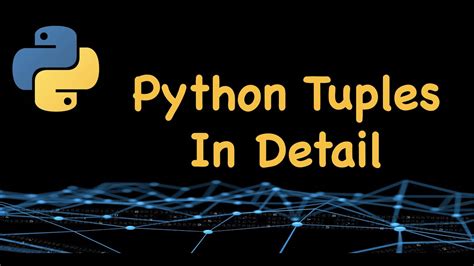 Tuples In Python Python Tutorial For Beginners Learn Python Python