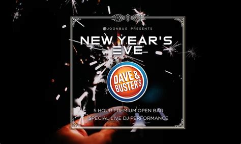 Dave & Buster's New Year's Ev... - Dave & Buster's New Year's Eve Party ...