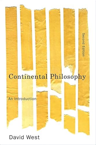 Continental Philosophy An Introduction West David 9780745645827 Abebooks