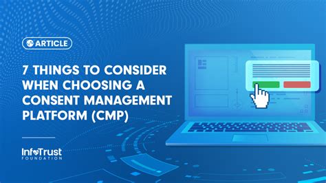 7 Things To Consider When Choosing A Consent Management Platform Cmp