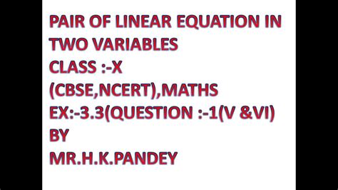 Pair Of Linear Equation In Two Variables Class 10th Ex3 3 Question 1 V Vi Youtube