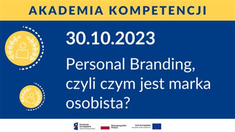 Personal Branding Czyli Czym Jest Marka Osobista Wsparcie I Rozw J Us