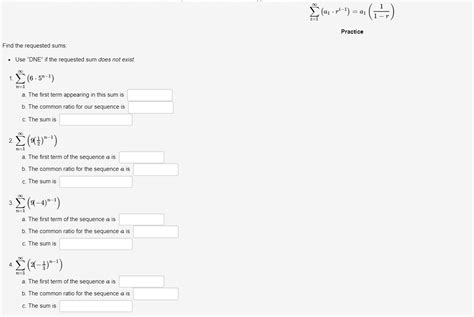 Solved Infinite Geometric Sums Find The Requested Sums Use