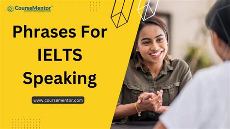 Best Phrases For Ielts Speaking To Boost Your Score To