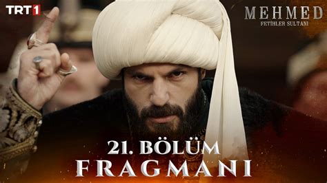 Mehmed Fetihler Sultanı 21 Bölüm Fragmanı Dailymotion Video