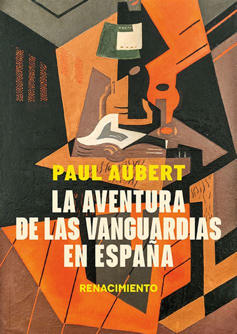 Libro La Aventura De Las Vanguardias En España 9788410148789