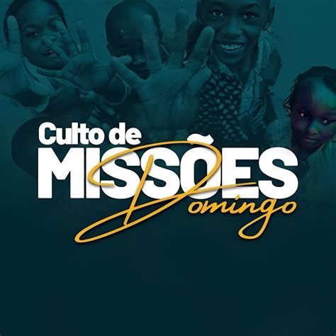 Pin De Jorgianny Souza Em Culto De Missões Culto De Missoes Ideias