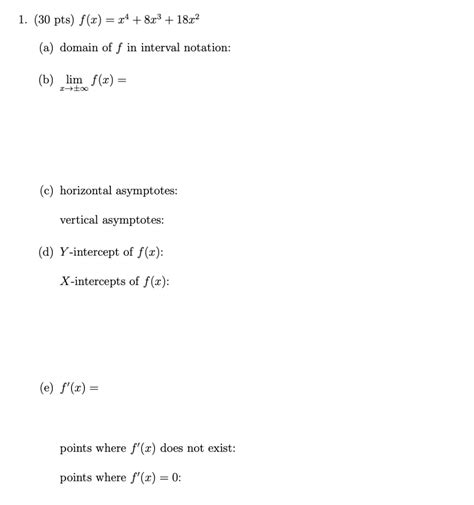 Solved 1 30 Pts F X X4 8x3 18x2 A Domain Of F In