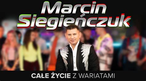 Marcin Siegieńczuk Całe życie z wariatami Oficjalny teledysk YouTube