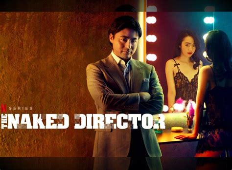 The Naked Director Season 2 Opening On Netflix At June 24 2021