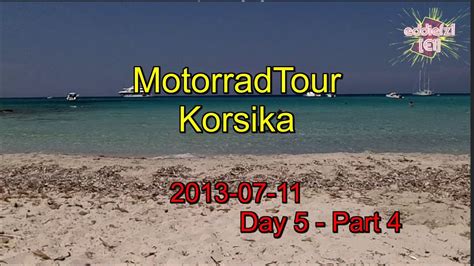 Motorrad Tour Korsika Beach Seleccia Day Part Youtube