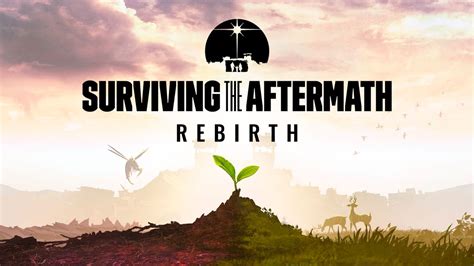 Surviving the Aftermath - Rebirth | PC Steam Downloadable Content ...