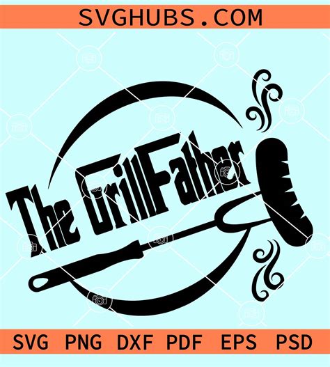 The Grillfather SVG The Grillfather Grill BBQ SVG Grill Master Svg