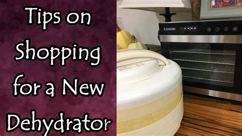 Dehydrator Comparisons And Tips Youtube