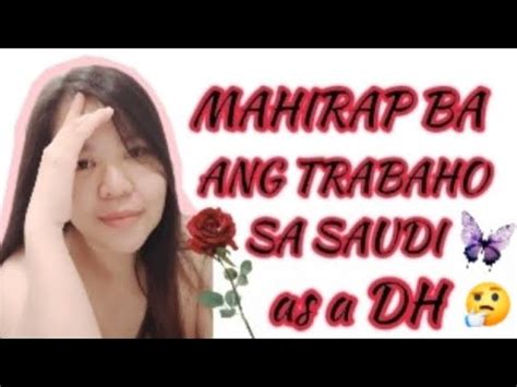 Mahirap Ba Ang Trabaho Sa Saudi As A DH YouTube