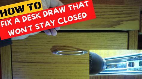 How To Fix A Desk Draw That Won T Stay Closed YouTube