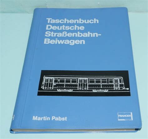 Martin Papst Taschenbuch Deutsche Straßenbahn Beiwagen Franckh