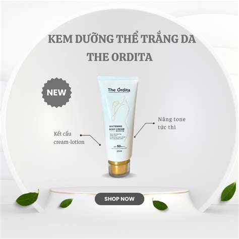 Kem dưỡng trắng body The Ordita Shopee Việt Nam