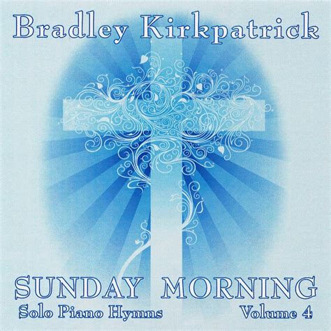 ‎Sunday Morning Piano Hymns Volume 4 by Sunday Morning Piano Hymns on ...