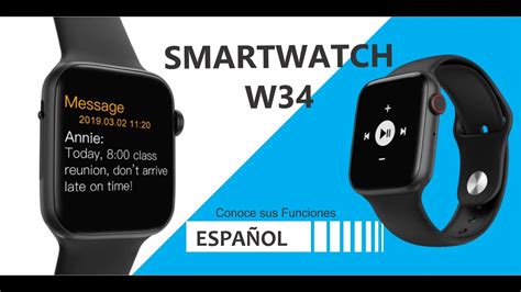 Unboxing Conoce Las Funciones Del Smartwatch W Review En Espa Ol