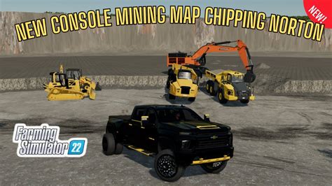 New Console Mining Map Chipping Norton Farming Simulator Fs