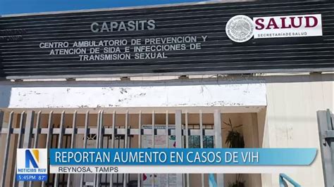 Reportan Aumento En Casos De Vih En Reynosa