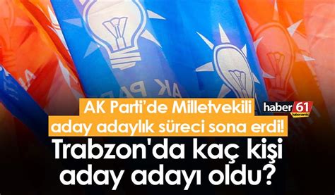 Ak Partide Milletvekili Aday Adayl K S Reci Sona Erdi Trabzon Da Ka