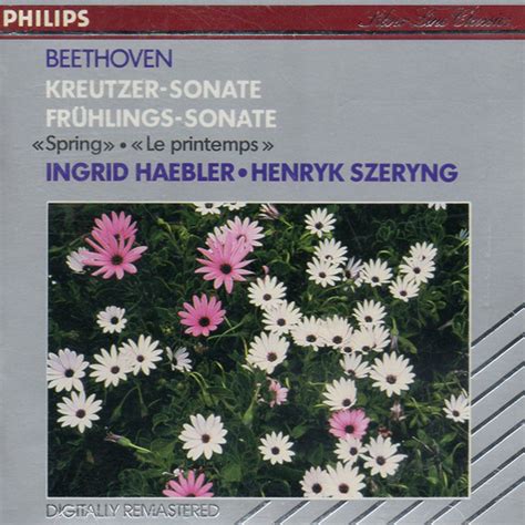 Beethoven Ingrid Haebler Henryk Szeryng Kreutzer Sonate Fr Hlings