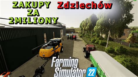 Zakupy Za Miliony Zdziech W Farming Simulator Youtube