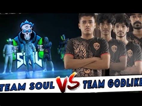 Soul Vs Godlike Godlike Wwcd Godlike Tournament Winner Youtube