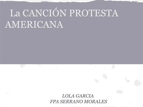 La canción protesta americana 1 PPT