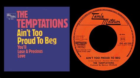 The Temptations Aint Too Proud To Beg Youtube