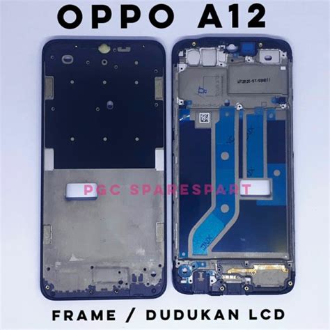 Jual Original Frame Bezzel Tulang Tengah Oppo A12 Bejel Bezel Dudukan