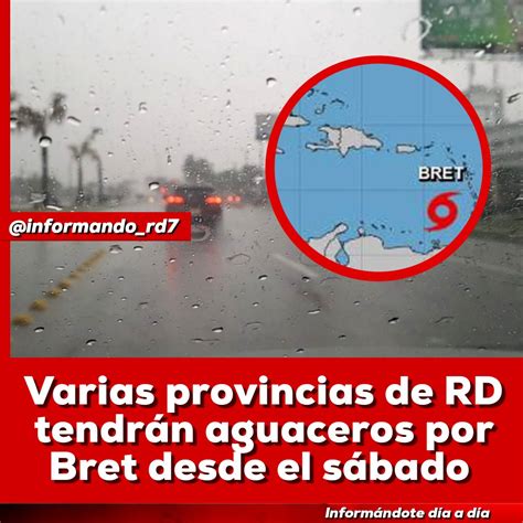 Informando On Twitter Onamet Informa Que La Tormenta Tropical Bret Se