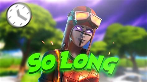 So Long 🍀 Fortnite Montage Youtube