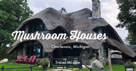 Mushroom Houses Charlevoix