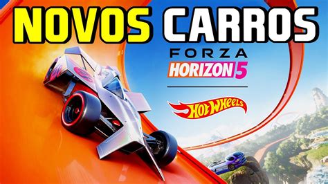 Todos Carros Da Expans O Hot Wheels De Forza Horizon Youtube