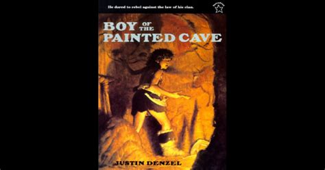 The Boy of the Painted Cave by Justin Denzel on iBooks