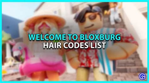 All Welcome To Bloxburg Hair Codes May 2023