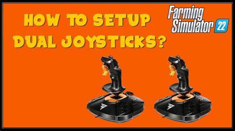 How To Setup Joysticks Thrustmaster T M Farming Simulator Youtube