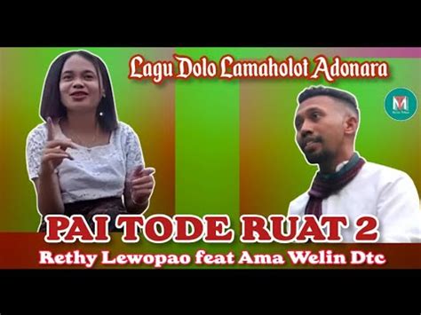 Lagu Dolo Lamaholot Adonara Pai Tode Ruat Official Audio Lirik