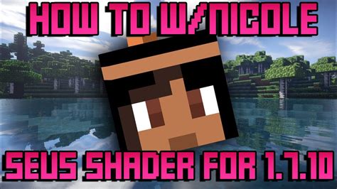 How To Install Minecraft Optifine And Shader Mod Seus Shader