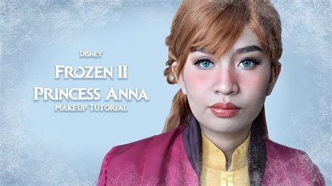 Frozen Ii Princess Anna Makeup Tutorial Youtube