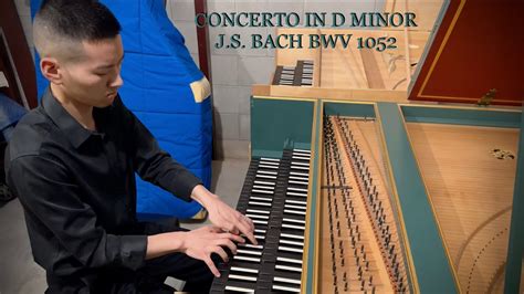 Bach Harpsichord Concerto No In D Minor Bwv Solo Performance